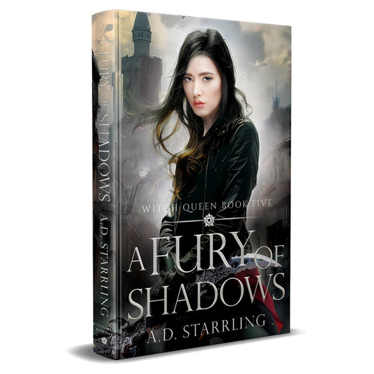 A Fury Of Shadows (Witch Queen Book 5) HARDBACK urban fantasy action adventure paranormal romance author ad starrling