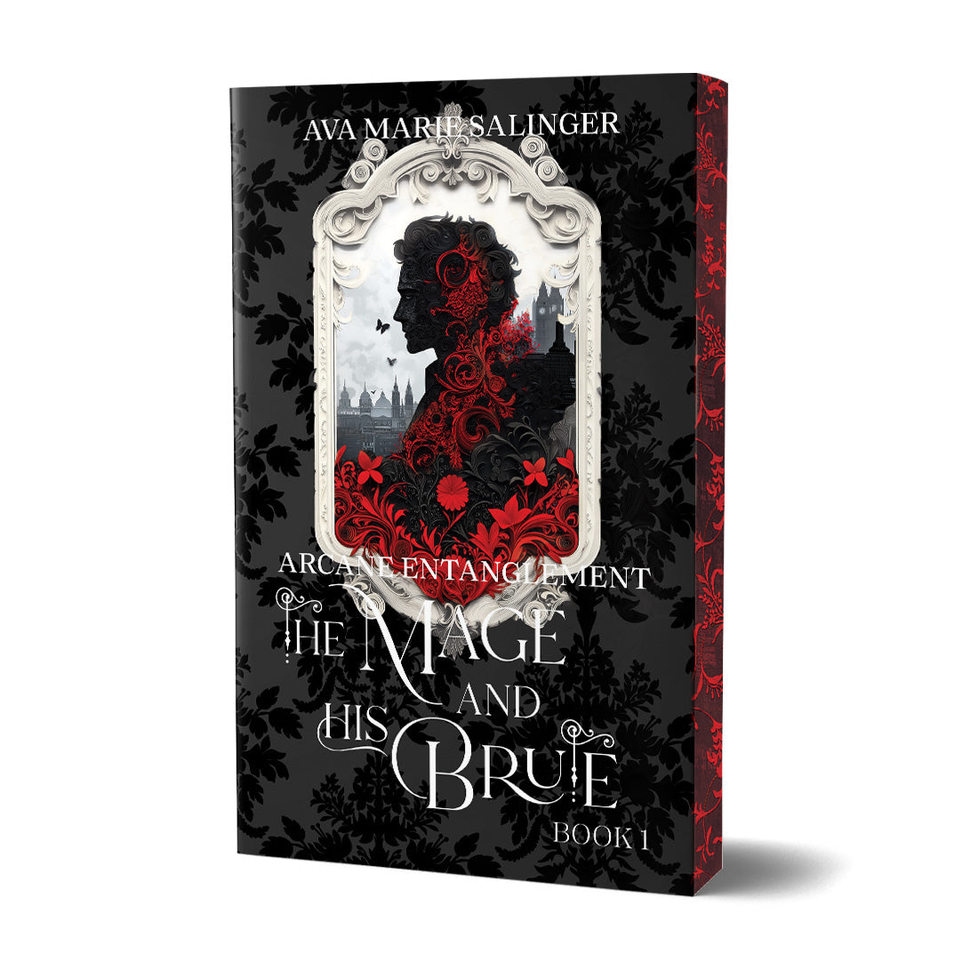 Arcane Entanglement (The Mage and His Brute Book 1) Special Edition PAPERBACK sprayed edges