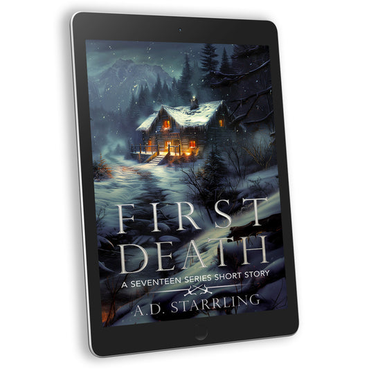 First Death (A Seventeen Series Short Story) EBOOK supernatural thriller urban fantasy author ad starrling