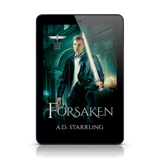 Forsaken (Legion Book 4) EBOOK urban fantasy action adventure author ad starrling