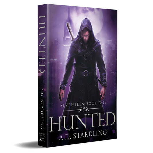 Hunted (Seventeen Series Book 1) PAPERBACK supernatural thriller urban fantasy author ad starrling