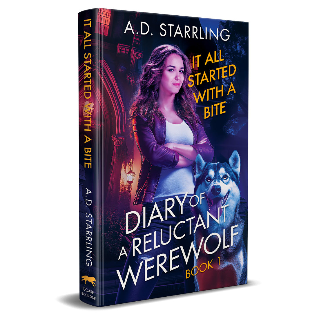 It All Started with a Bite (Diary of a Reluctant Werewolf Book 1) HARDBACK humorous urban fantasy paranormal romance action adventure werewolf shifter author ad starrling