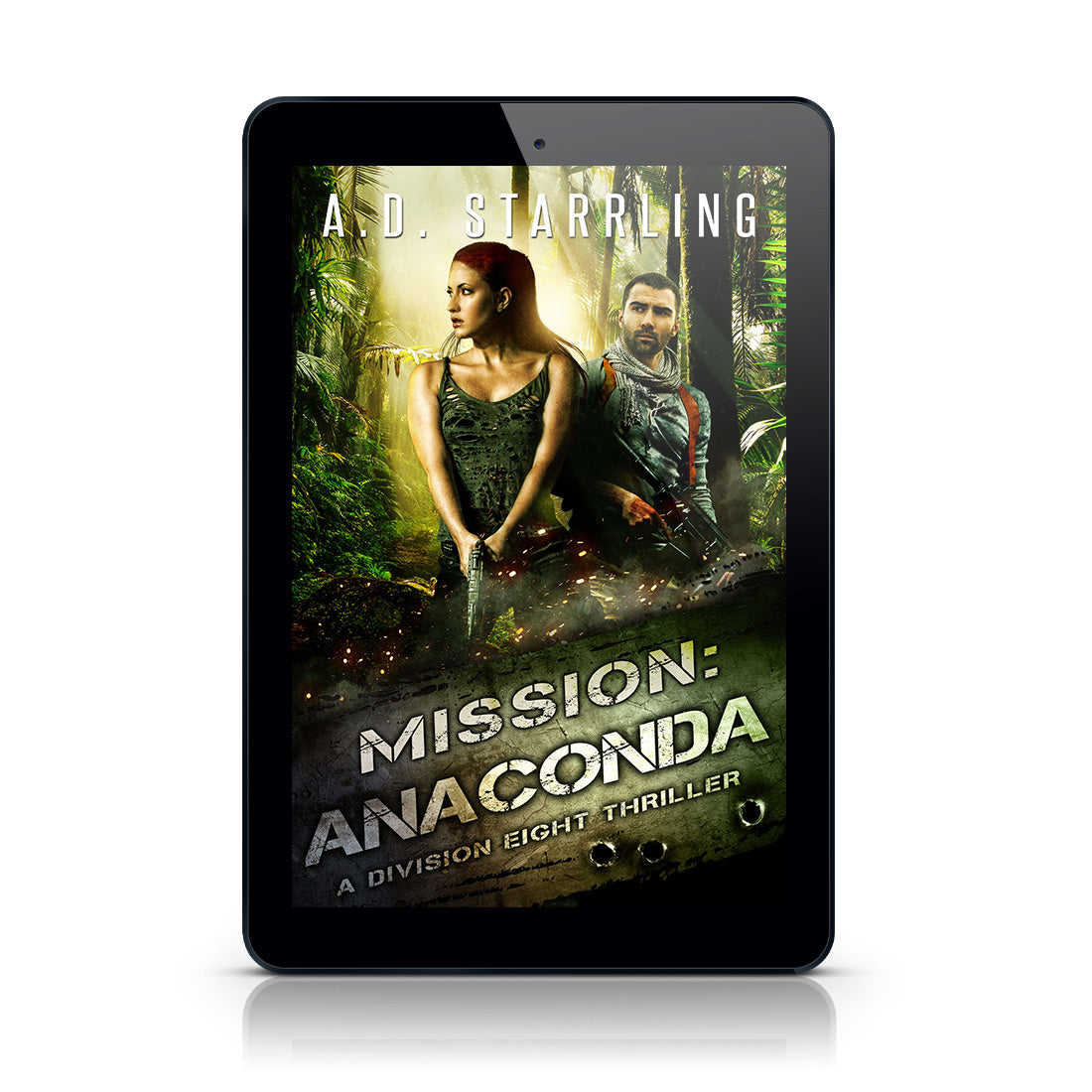 Mission:Anaconda (Division Eight #3) EBOOK military romantic suspense action adventure author ad starrling