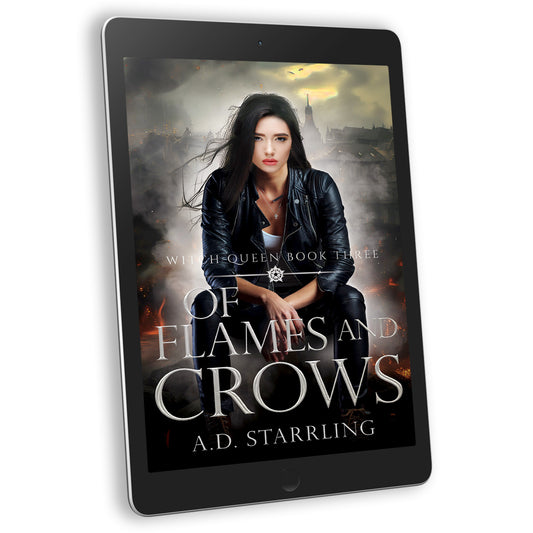 Of Flames and Crows (Witch Queen Book 3) EBOOK urban fantasy action adventure paranormal romance author ad starrling