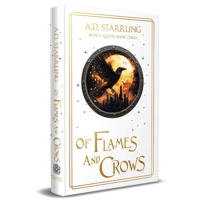 Of Flames and Crows (Witch Queen Book 3) Special Edition HARDBACK urban fantasy action adventure paranormal romance author ad starrling