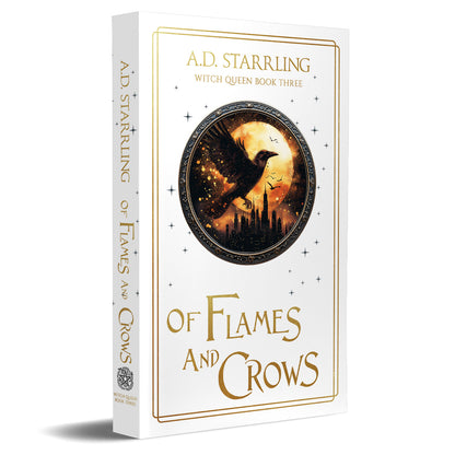 Of Flames and Crows (Witch Queen Book 3) Special Edition PAPERBACK urban fantasy action adventure paranormal romance author ad starrling