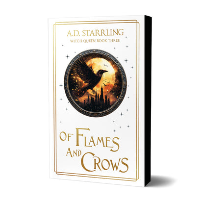 Of Flames and Crows (Witch Queen Book 3) Special Edition PAPERBACK urban fantasy action adventure paranormal romance author ad starrling