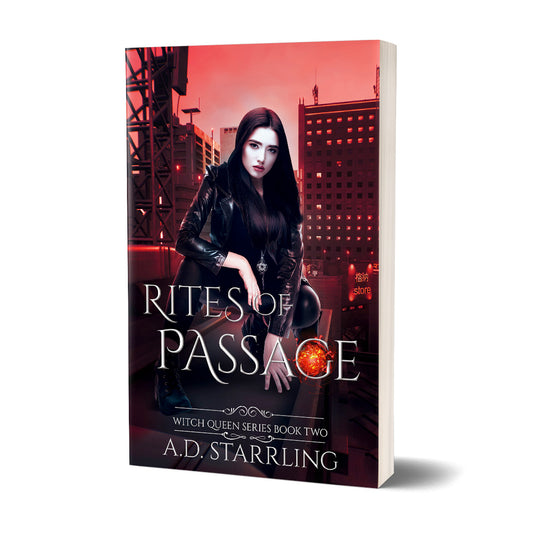 Rites of Passage (Witch Queen Book 2) PAPERBACK urban fantasy action adventure paranormal romance author ad starrling