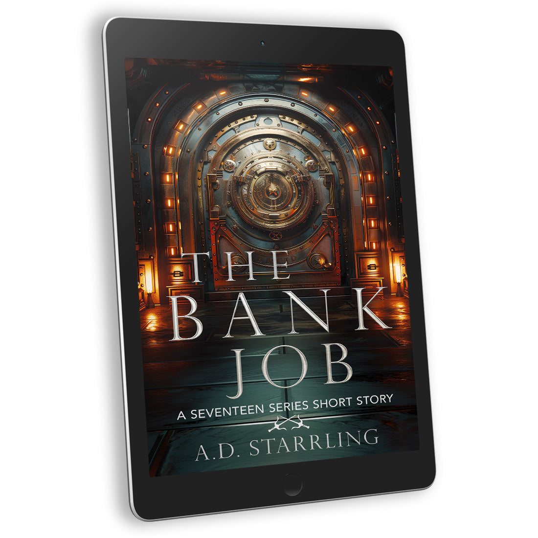 The Bank Job (A Seventeen Series Short Story) EBOOK supernatural thriller urban fantasy author ad starrling