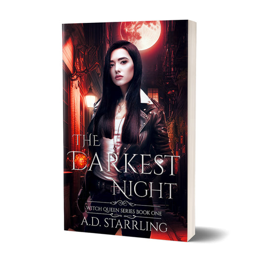 The Darkest Night (Witch Queen Book 1) PAPERBACK urban fantasy action adventure paranormal romance author ad starrling